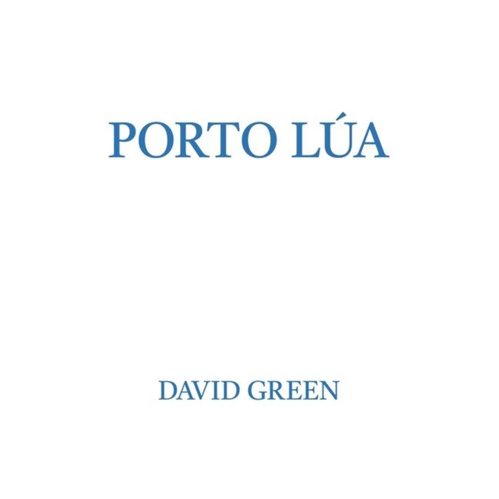 Porto Lúa -- David Green